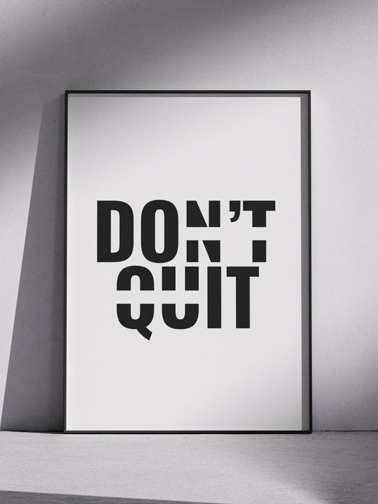 Don't Quit Poster