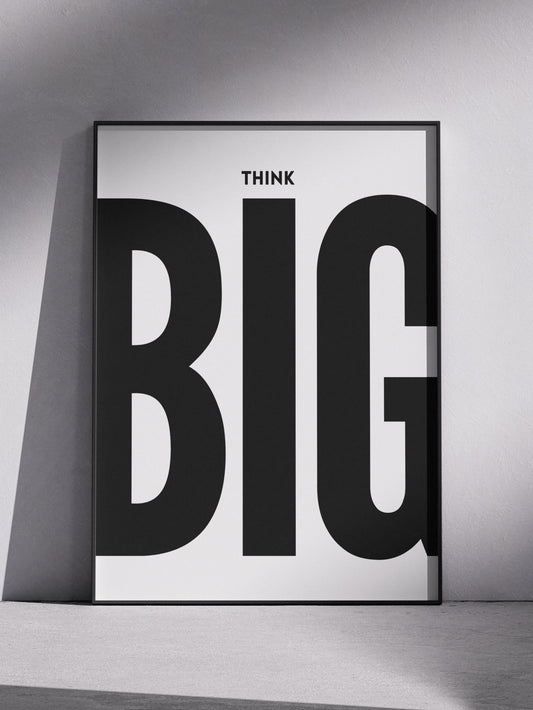Think Big Poster